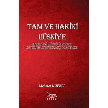 Tam ve Hakiki Hüsniye - Mehmet Küpeli
