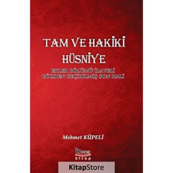 Tam ve Hakiki Hüsniye - Mehmet Küpeli