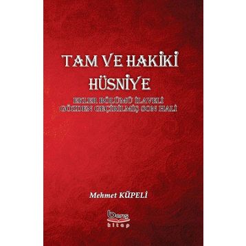 Tam ve Hakiki Hüsniye - Mehmet Küpeli