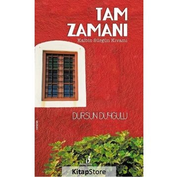 Tam Zamanı - Dursun Duygulu
