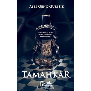 Tamahkar - Aslı Genç Gürışık