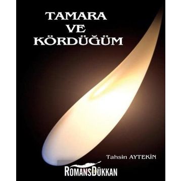 Tamara ve Kördüğüm - Tahsin Aytekin