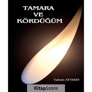 Tamara ve Kördüğüm - Tahsin Aytekin