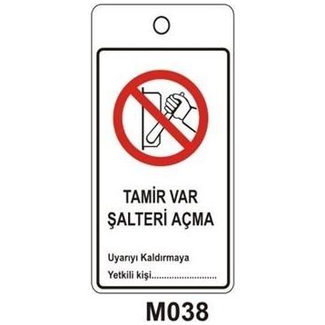Tamir Var Şalteri Açma Uyarı Levhası
