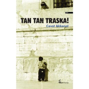 Tan Tan Traska! - Cevat Akkanat