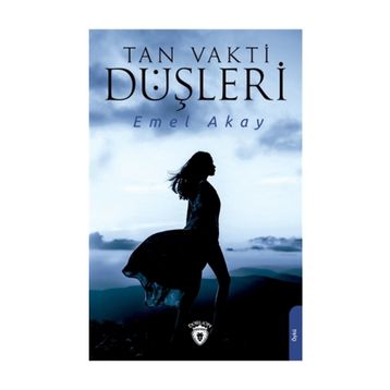 Tan Vakti Düşleri - Emel Akay