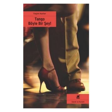 Tango Böyle Bir Şey - Yeşim Narter