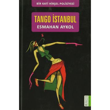 TANGO İSTANBUL - ESMAHAN AYKOL