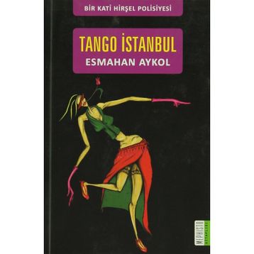 TANGO İSTANBUL - ESMAHAN AYKOL