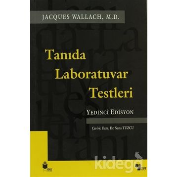Tanıda Laboratuvar Testleri - Yedinci Edisyon - Jacques Wallach