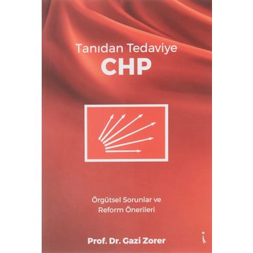 Tanıdan Tedaviye CHP - Gazi Zorer