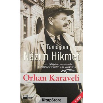 TANIDIĞIM NÂZIM HIKMET - ORHAN KARAVELI
