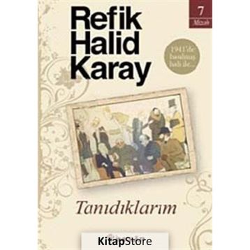 Tanıdıklarım - Refik Halid Karay