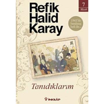 Tanıdıklarım - Refik Halid Karay