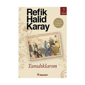 Tanıdıklarım - Refik Halid Karay