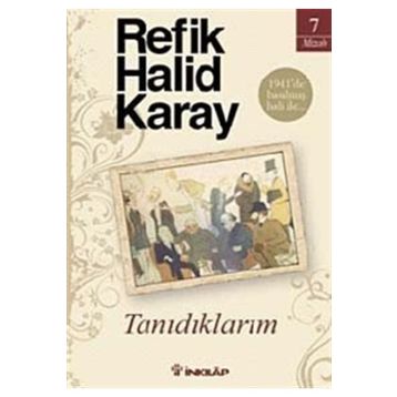 Tanıdıklarım - Refik Halid Karay
