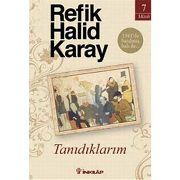 Tanıdıklarım - Refik Halid Karay