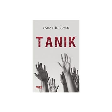 Tanık - Bahattin Seven