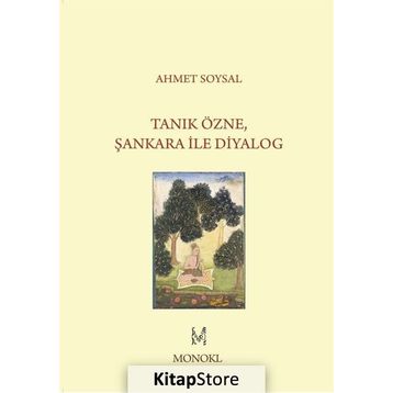 Tanık Özne Şankara İle Diyalog - Ahmet Soysal