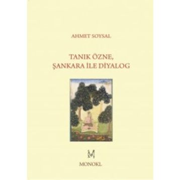 Tanık Özne Şankara İle Diyalog - Ahmet Soysal