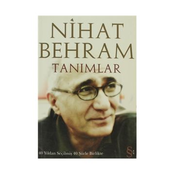 TANIMLAR 40 YILDAN SEÇİLMİŞ 40 ŞİİRLE BIRLIKTE - NIHAT BEHRAM