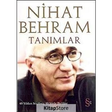 TANIMLAR 40 YILDAN SEÇİLMİŞ 40 ŞİİRLE BIRLIKTE - NIHAT BEHRAM