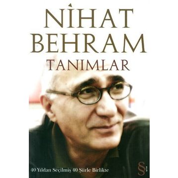 TANIMLAR 40 YILDAN SEÇİLMİŞ 40 ŞİİRLE BIRLIKTE - NIHAT BEHRAM