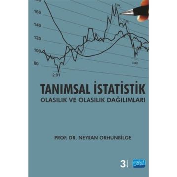 Tanımsal İstatistik Olasılık ve Dağılımları - Neyran Orhunbilge