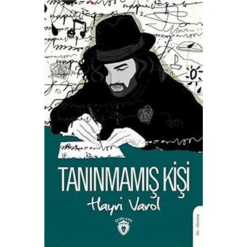Tanınmamış Kişi - Hayri Varol
