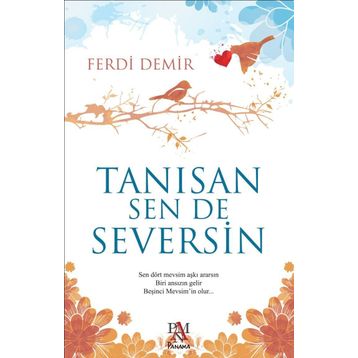 Tanısan Sen De Seversin Ferdi Demir