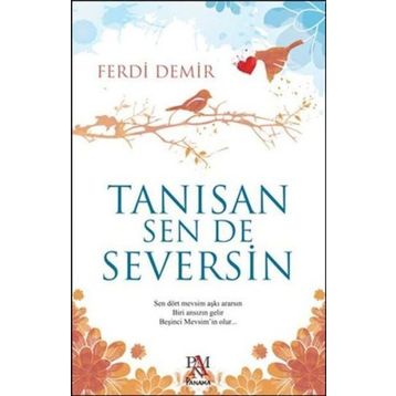 Tanısan Sen De Seversin Ferdi Demir