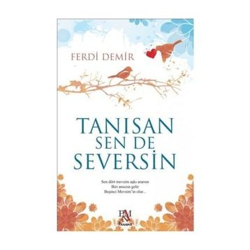 Tanısan Sen De Seversin Ferdi Demir