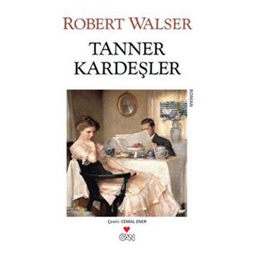 TANNER KARDEŞLER - ROBERT WALSER