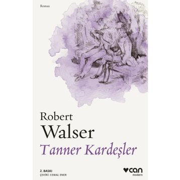 TANNER KARDEŞLER - ROBERT WALSER