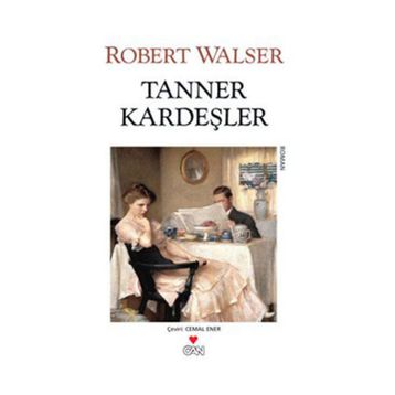 TANNER KARDEŞLER - ROBERT WALSER