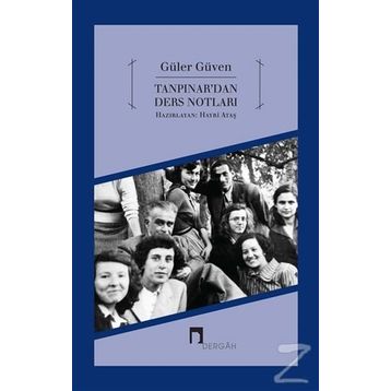 Tanpınar’dan Ders Notları - Güler Güven