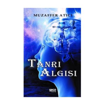 Tanrı Algısı - Muzaffer Atıcı