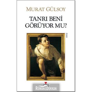 TANRI BENI GÖRÜYOR MU? - MURAT GÜLSOY