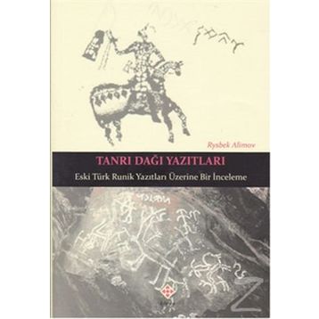 Tanrı Dağı Yazıtları - Risbek Alimov