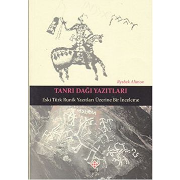 Tanrı Dağı Yazıtları - Risbek Alimov