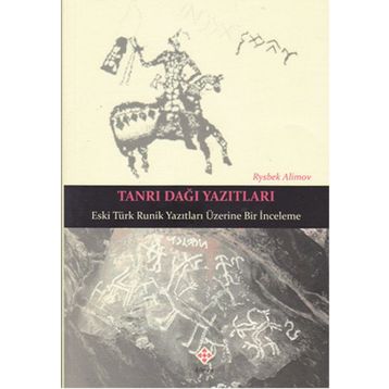Tanrı Dağı Yazıtları - Risbek Alimov