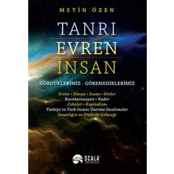 Tanrı, Evren, İnsan - Metin Özen