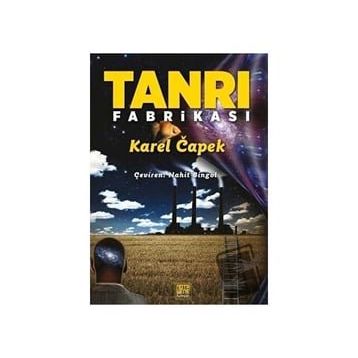 Tanrı Fabrikası - Karel Capek