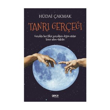 Tanrı Gerçeği / Hüdai Çakmak