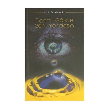 TANRI GÖKTE SEN YERDESIN - ALI ÖZDEMIR