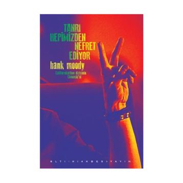 Tanrı Hepimizden Nefret Ediyor - Hank Moody