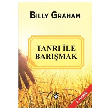 TANRI ILE BARIŞMAK - BILLY GRAHAM