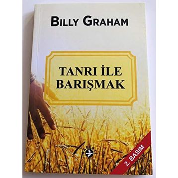 TANRI ILE BARIŞMAK - BILLY GRAHAM