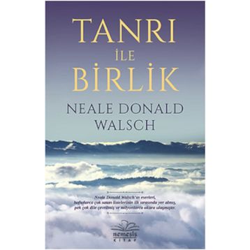 TANRI ILE BIRLIK - NEALE DONALD WALSCH