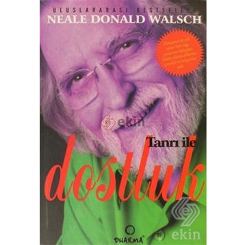TANRI ILE DOSTLUK - NEALE DONALD WALSCH